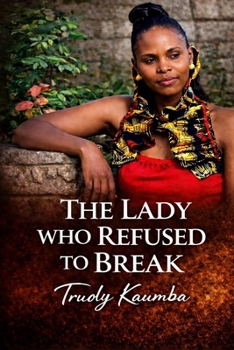Paperback The Lady Who Refused to Break Book