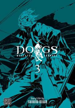 Dogs, Vol. 3: Bullets & Carnage - Book  of the Dogs: Bullets & Carnage
