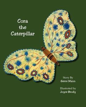 Paperback Cora the Caterpillar Book