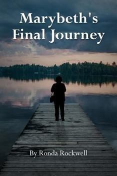 Paperback Marybeth's Final Journey Book