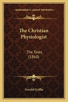 Paperback The Christian Physiologist: The Tales (1860) Book