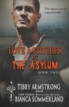 Love & Stitches at The Asylum Fight Club Book 2 - Book #14 of the Asylum Fight Club