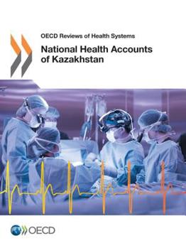 Paperback National Health Accounts of Kazakhstan Book