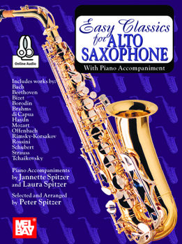 Paperback Easy Classics for Alto Saxophone with Piano Accompaniment with Piano Accompaniment Book