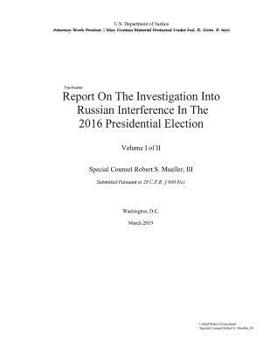 Paperback The Mueller Report on the Investigation into Russian Interference in the 2016 Presidential Election Volume I of II Book