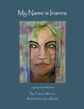 Paperback My Name is Inanna Book