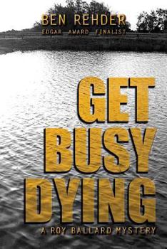 Paperback Get Busy Dying Book