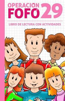 Paperback Operación Fofó 29 (Lectura + Actividades) Con Cubierta Rosa [Spanish] Book