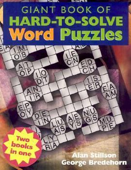 Paperback Giant Book of Hard-To-Solve Word Puzzles/Giant Book of Hard-To-Solve Mind Puzzles Book