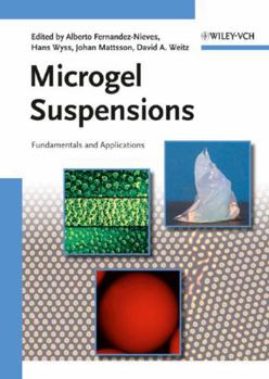 Hardcover Microgel Suspensions: Fundamentals and Applications Book