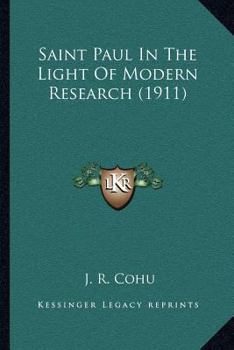 Paperback Saint Paul In The Light Of Modern Research (1911) Book