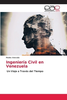 Paperback Ingeniería Civil en Venezuela [Spanish] Book