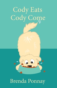 Cody Eats / Cody Come (Cody the Dog Bilingual)