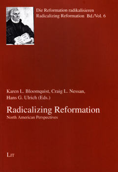 Paperback Radicalizing Reformation, 6: North American Perspectives Book