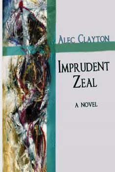 Paperback Imprudent Zeal Book