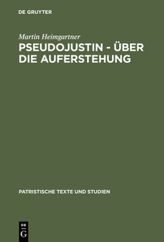 Hardcover Pseudojustin - Über die Auferstehung [German] Book