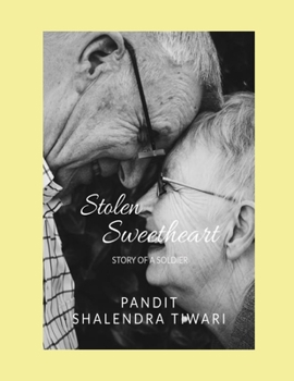 Paperback Stolen Sweetheart: Story of a soldier Book