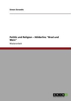 Paperback Politik und Religion - H?lderlins Brod und Wein [German] Book