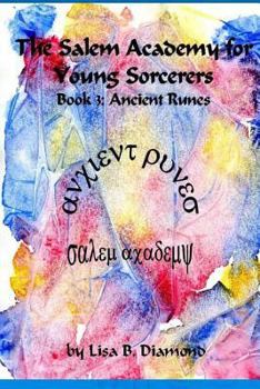 Paperback The Salem Academy for Young Sorcerers, Book 3: Ancient Runes Book