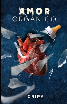 Paperback Amor Orgánico [Spanish] Book