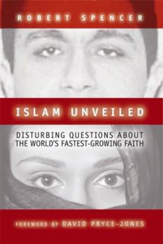 Hardcover Islam Unveiled: Disturbing Questions about the World's Fastest-Growing Faith Book