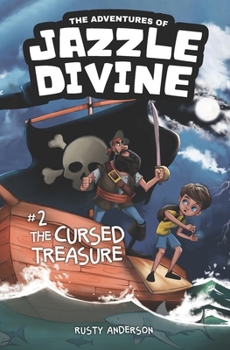 Paperback The Adventures of Jazzle Divine: The Cursed Treasure (Book 2) Book