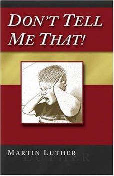 Hardcover Don't Tell Me That! Book