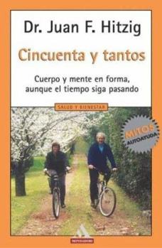 Paperback Cincuenta y tantos / Fifty and more (Spanish Edition) [Spanish] Book