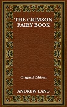 Paperback The Crimson Fairy Book - Original Edition Book
