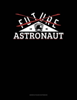 Future Astronaut: Genkouyoushi Notebook
