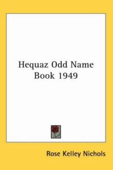 Hequaz Odd Name Book 1949