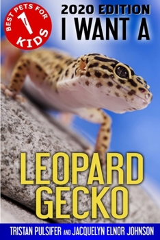 Paperback I Want A Leopard Gecko Book