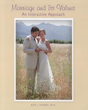 Paperback Marriage and Its Values: An Interactive Approach Book