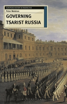 Paperback Governing Tsarist Russia Book