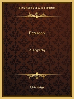 Berenson; a biography