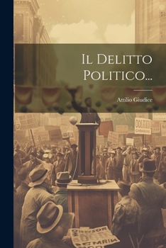 Paperback Il Delitto Politico... [Italian] Book