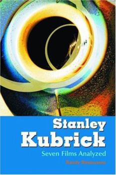 Paperback Stanley Kubrick: Seven Films Analyzed Book