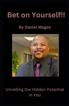 Paperback Bet On Yourself!!: Unveiling the Hidden Potential in You Book