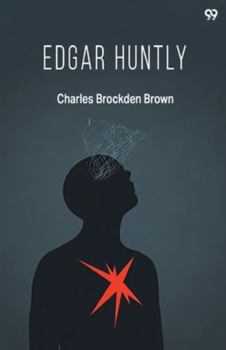 Paperback Edgar Huntly Book
