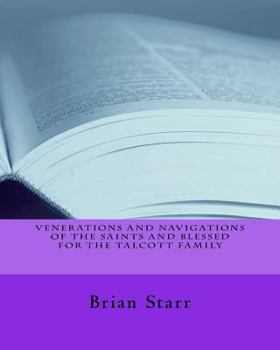 Paperback Venerations and Navigations of the Saints and Blessed for the Talcott Family Book