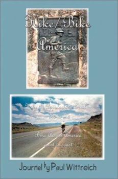 Paperback Hike/Bike America: Hike the Appalachian Trail End-to-End Bike Across America Coast-to-Coast Book