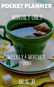 Pocket Planner Monthly Only: Weekly Monthly Planner 2020: 2020 Calendar: Jan 1st - Dec 31