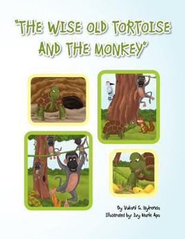 Paperback The Wise Old Tortoise and the Monkey Book