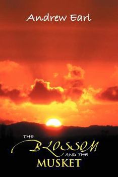 Paperback The Blossom and the Musket Book