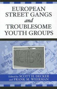 Paperback European Street Gangs and Troublesome Youth Groups Book