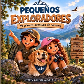 Pequeños Exploradores: Mi primera aventura de camping (Spanish Edition)