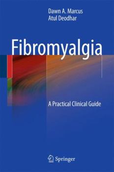 Paperback Fibromyalgia: A Practical Clinical Guide Book