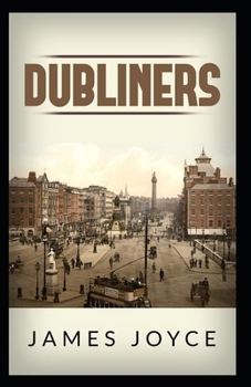 Paperback Dubliners: Illustrated Edition Book