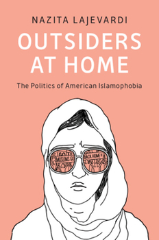 Paperback Outsiders at Home: The Politics of American Islamophobia Book
