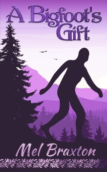 Paperback A Bigfoot's Gift Book